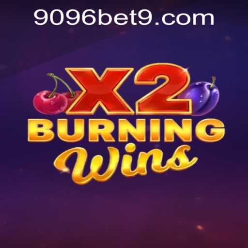 Discover the Thrilling Features of BurningWinsX2 and Secure Access through 9096bet PH Login