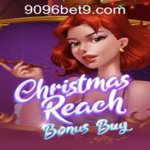 Exploring ChristmasReachBonusBuy: An Immersive Gaming Experience with 9096bet PH Login