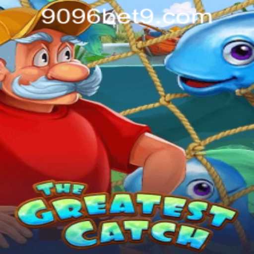 Discover the Thrill of 'TheGreatestCatch' with 9096bet PH Login